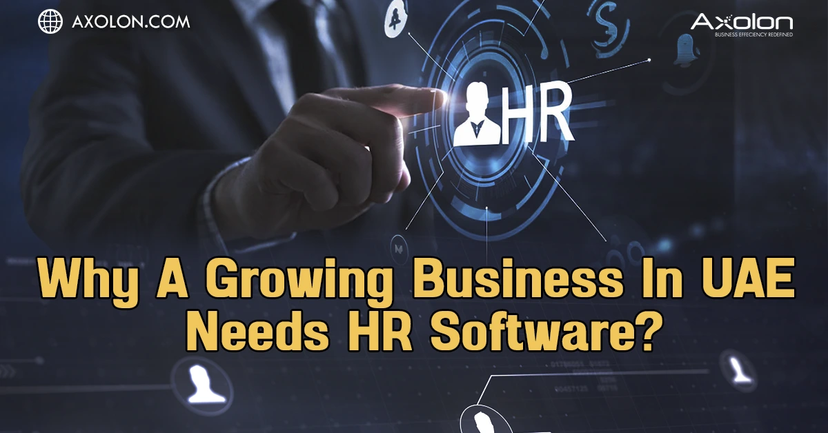 Why A Growing Business in UAE Needs HR Software?