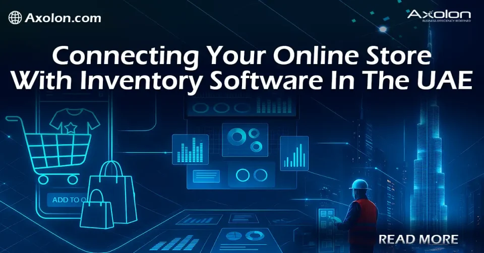 Connecting Your Online Store with Inventory Software in the UAE