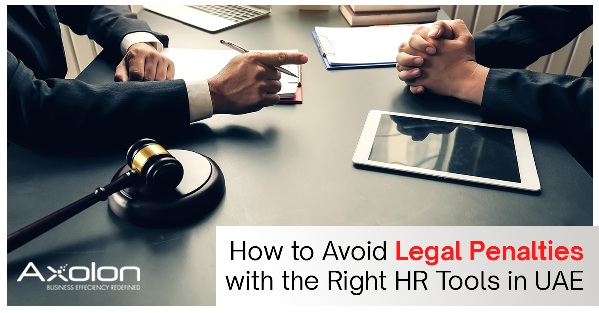 How to Avoid Legal Penalties with the Right HR Tools in UAE